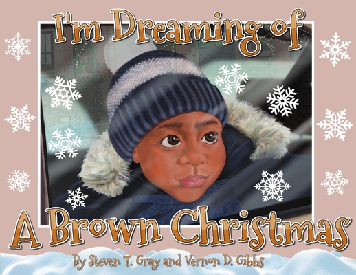 I'm Dreaming of a Brown Christmas - Steven Gray