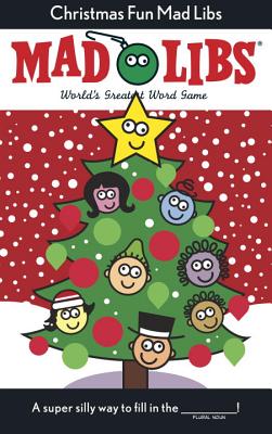 Christmas Fun Mad Libs: Deluxe Stocking Stuffer Edition - Roger Price
