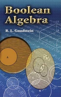 Boolean Algebra - R. L. Goodstein