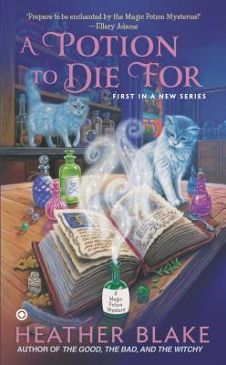A Potion to Die for - Heather Blake