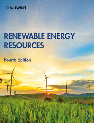 Renewable Energy Resources - John Twidell