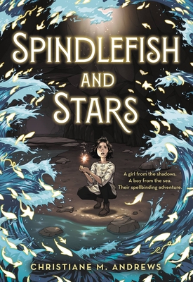 Spindlefish and Stars - Christiane M. Andrews