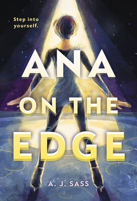 Ana on the Edge - A. J. Sass