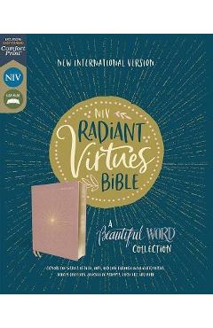 Coperta cărții 'Niv, Radiant Virtues Bible: A Beautiful Word Collection, Cloth Over Board, Pink, Red Letter, Comfort Print: Explore the'