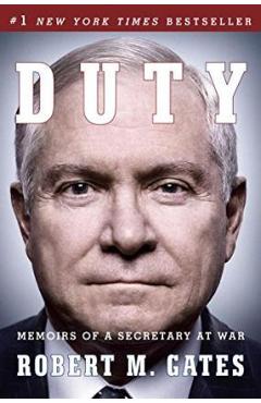 Coperta cărții 'Duty: Memoirs of a Secretary at War - Robert M. Gates'
