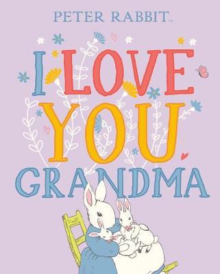 I Love You, Grandma - Beatrix Potter