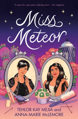 Coperta cărții 'Miss Meteor - Tehlor Kay Mejia'