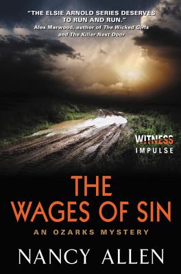 The Wages of Sin: An Ozarks Mystery - Nancy Allen