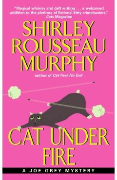 Coperta cărții 'Cat Under Fire: A Joe Grey Mystery - Shirley Rousseau Murphy'