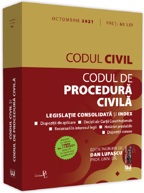 Codul civil si Codul de procedura civila. Octombrie 2021 - Dan Lupascu