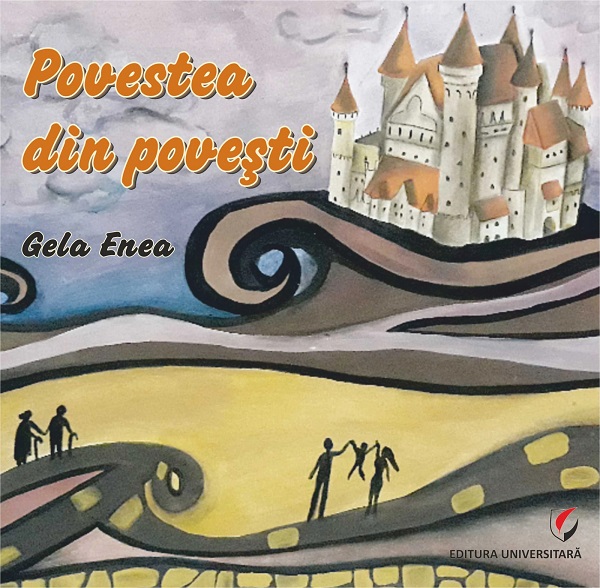 Povestea din povesti - Gela Enea