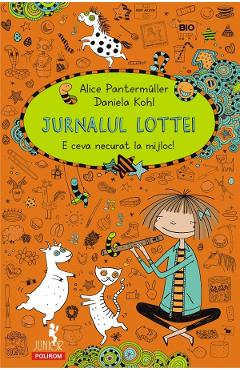 Coperta cărții 'Jurnalul Lottei: E ceva necurat la mijloc! - Alice Pantermuller, Daniela Kohl'