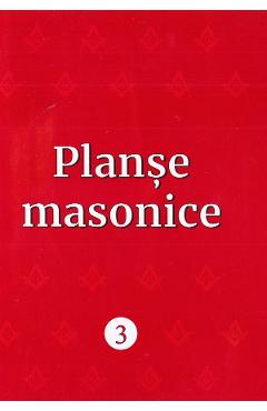 Planse masonice Vol.3 - Emilian M. Dobrescu
