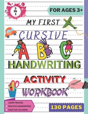 My First Cursive ABC Handwriting Activity Workbook: Alphabet Handwriting Practice workbook for kids. Pre-Handwriting Activity Book. Learning Cursive f - Azoral Publishing
