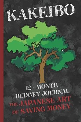 Kakeibo 12 - Month Budget Jornal: The Japanese Art Of Saving Money - Japanese Art Publishing