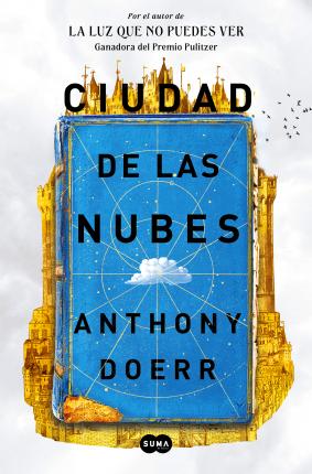 Ciudad de Las Nubes / Cloud Cuckoo Land - Anthony Doerr