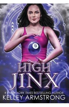 Coperta cărții 'High Jinx - Kelley Armstrong'