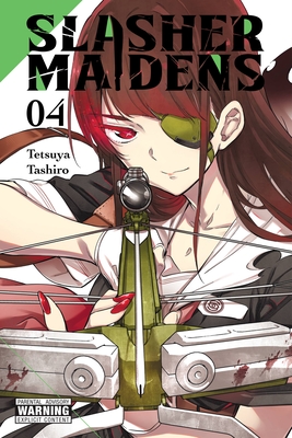 Slasher Maidens, Vol. 4 - Tetsuya Tashiro