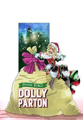 Female Force: Dolly Parton: Bonus Holiday Edition - Michael Frizell