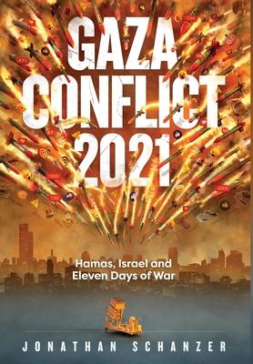 Gaza Conflict 2021 - Jonathan Schanzer