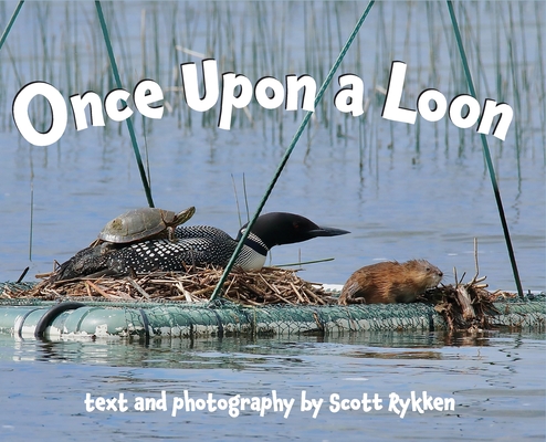 Once Upon a Loon - Scott Rykken