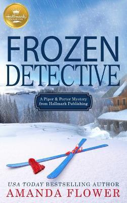 Frozen Detective - Amanda Flower
