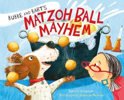 Bubbe & Bart's Matzoh Ball Mayhem, CL - Bonnie Grubman