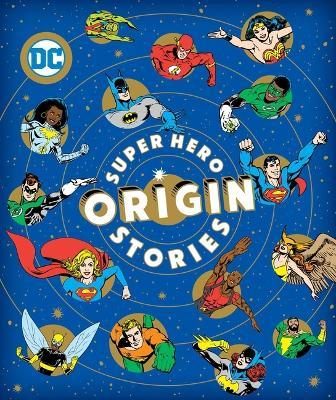 Super Hero Origin Stories - Michael Robin