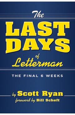 Coperta cărții 'The Last Days of Letterman - Scott Ryan'