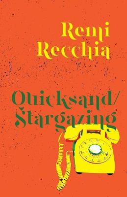 Quicksand/Stargazing - Remi Recchia