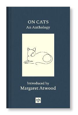 On Cats: An Anthology - Margaret Atwood
