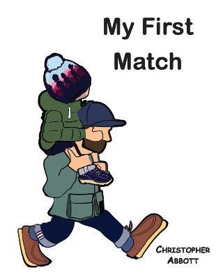 My First Match - Christopher Abbott