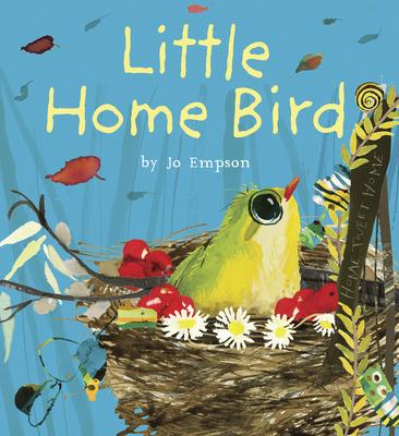 Little Home Bird 8x8 Edition - Jo Empson