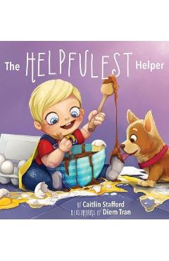 Coperta cărții 'The Helpfulest Helper - Caitlin Stafford'