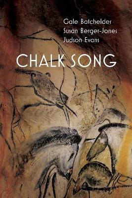 Chalk Song - Gale Batchelder