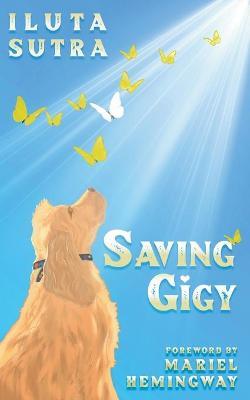 Saving Gigy - Iluta Sutra