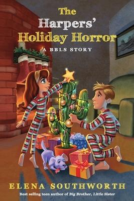 The Harpers' Holiday Horror: A BBLS Story - Elena Southworth