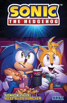 Sonic the Hedgehog: Sonic & Tails: Best Buds Forever - Ian Flynn