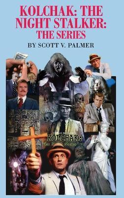 Kolchak-The Night Stalker-The Series - Scott V. Palmer