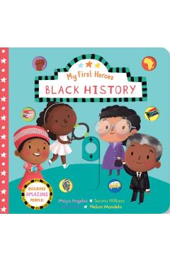 My First Heroes: Black History - Editors Of Silver Dolphin Books