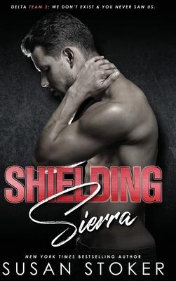 Coperta cărții 'Shielding Sierra - Susan Stoker'