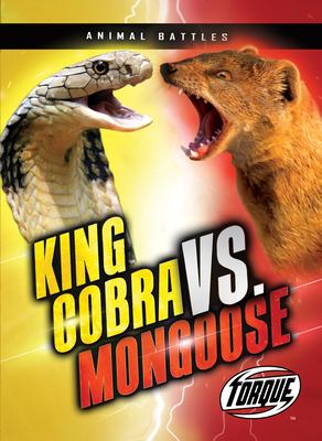 Coperta cărții 'King Cobra vs. Mongoose - Kieran Downs'