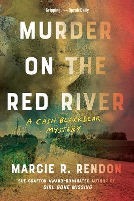Murder on the Red River (MN Edition) - Marcie R. Rendon