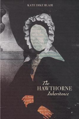 The Hawthorne Inheritance - Kate Dike Blair