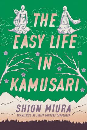 The Easy Life in Kamusari - Shion Miura