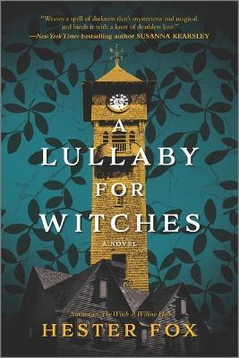 A Lullaby for Witches - Hester Fox
