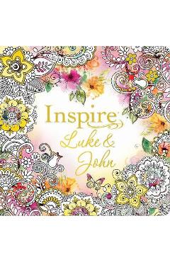 Coperta cărții 'Inspire: Luke & John (Softcover): Coloring & Creative Journaling Through Luke & John - Tyndale'