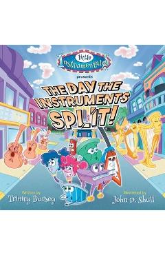 Coperta cărții 'The Day the Instruments Split! - Trinity Bursey'