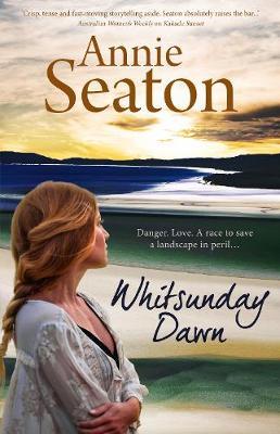 Whitsunday Dawn - Annie Seaton