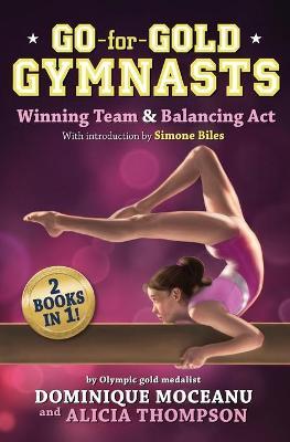 Go-for-Gold Gymnasts: Winning Team & Balancing Act - Alicia Thompson